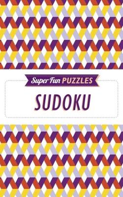 Book cover for Super Fun Puzzles Sudoku