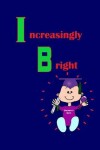 Book cover for Increasingly Bright