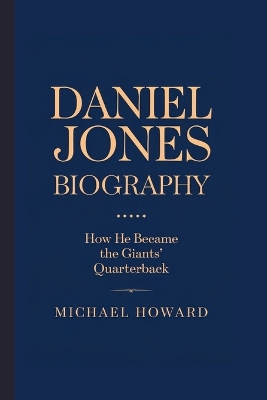 Book cover for Daniel Jones Biography