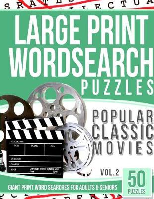 Book cover for Large Print Wordsearches Puzzles Popular Classic Movies v.2