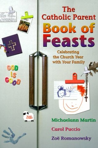 Cover of The Catholic Parent Book of Feasts