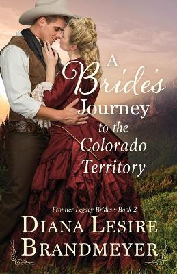 Book cover for A Bride's Journey to the Colorado Territory