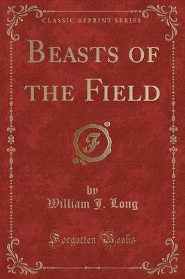 Book cover for Beasts of the Field (Classic Reprint)