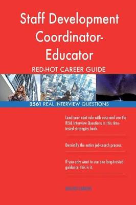 Book cover for Staff Development Coordinator-Educator RED-HOT Career; 2561 REAL Interview Quest