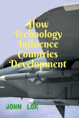 Book cover for How Technology Influence Countries Development