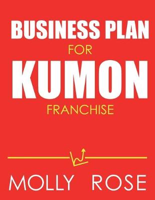 Book cover for Business Plan For Kumon Franchise