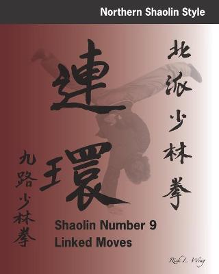 Book cover for Shaolin Number 9 Linked Moves