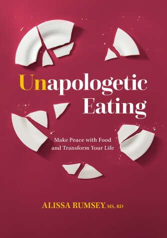 Book cover for Unapologetic Eating