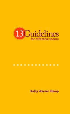 Book cover for 13 Guidelines for Effective Teams