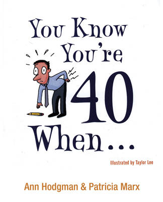 Book cover for You Know You're 40 When?