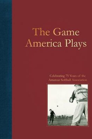 Cover of The Game America Plays