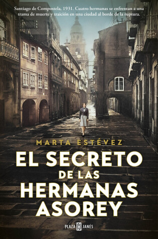 Cover of El secreto de las hermanas Asorey / The Secret of the Asorey Sisters