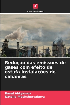 Book cover for Redução das emissões de gases com efeito de estufa instalações de caldeiras