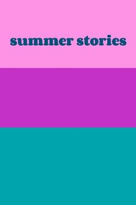 Book cover for Summer Stories