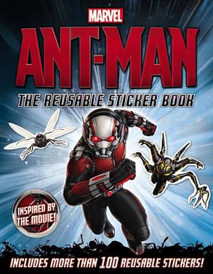 Book cover for Marvel's Ant-Man: The Reusable Sticker Book