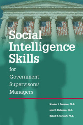 Cover of Social Intelligence Skills for Government Managers