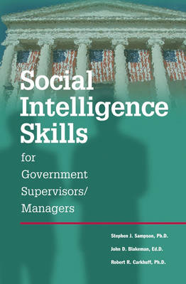 Book cover for Social Intelligence Skills for Government Managers