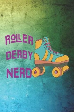 Cover of Roller Derby Nerd