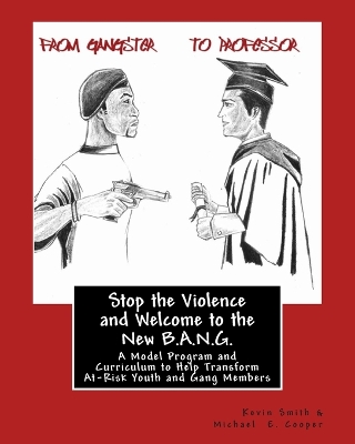 Book cover for Stop the Violence and Welcome to the New B.A.N.G.