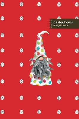 Book cover for Easter Fever Lifestyle Journal, Blank Write-in Notebook, Dotted Lines, Wide Ruled, Size (A5) 6 x 9 In (Red)