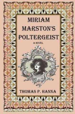 Cover of Miriam Marston's Poltergeist