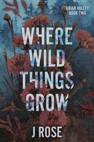 Cover of Where Wild Things Grow