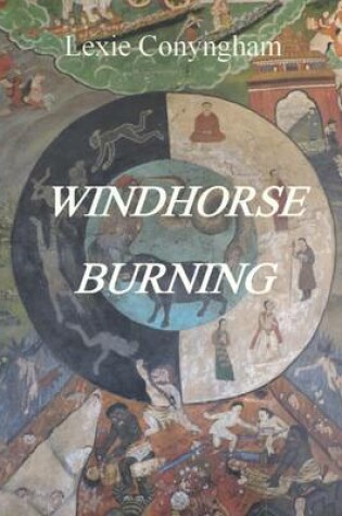 Cover of Windhorse Burning
