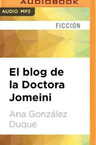 Cover of El Blog De La Doctora Jomeini