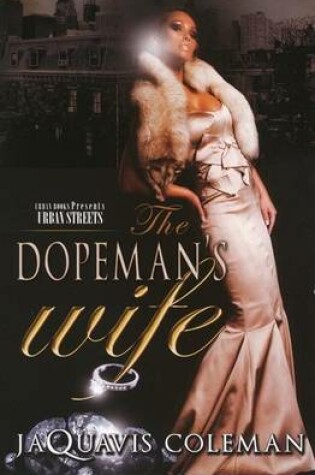 Cover of Dopeman's Wife: Part I of the Dopeman Trilogy