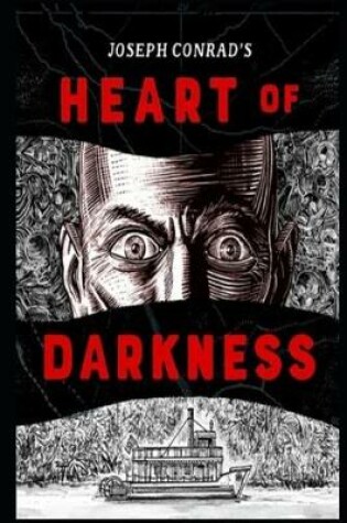 Cover of Heart of Darkness By Joseph Conrad (Psychological Novella) "The New Annotated Volume"