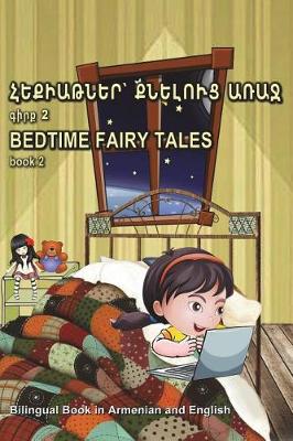 Book cover for Hek'iat'ner K'Neluts' Arraj Girk' 2. Bedtime Fairy Tales Book 2. Bilingual Book in Armenian and English