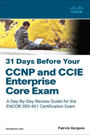 Cover of 31 Days Before Your CCNP and CCIE Enterprise Core Exam