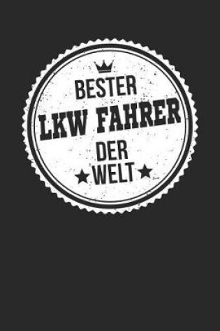Cover of Bester LKW Fahrer Der Welt
