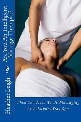 Book cover for Are You An Intelligent Massage Therapist?