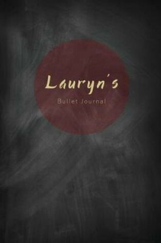 Cover of Lauryn's Bullet Journal