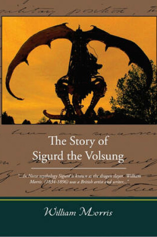 Cover of The Story of Sigurd the Volsung (eBook)