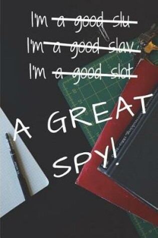 Cover of I'm A Great Spy