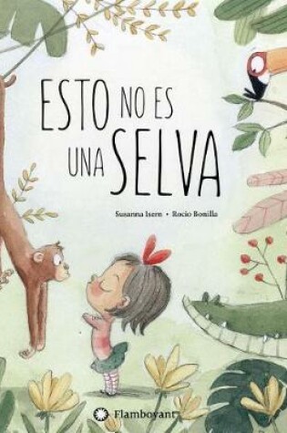 Cover of Esto no es una selva