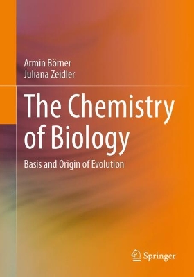 Cover of The Chemistry of Biology