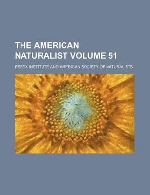 Book cover for The American Naturalist Volume 51