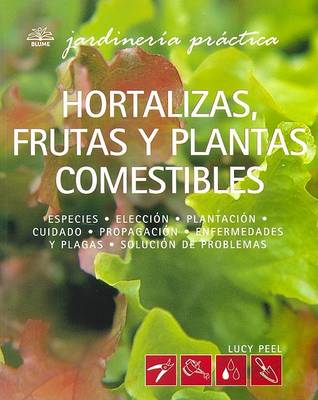 Book cover for Hortalizas, Frutas y Plantas Comestibles