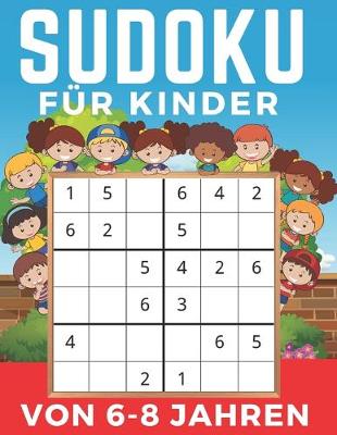 Book cover for Sudoku Für Kinder Von 6-8 Jahren