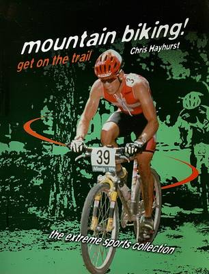 Book cover for Mountain Biking! Get on the Trail
