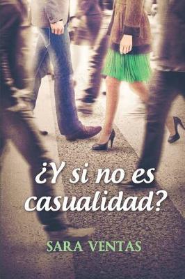 Book cover for y Si No Es Casualidad?