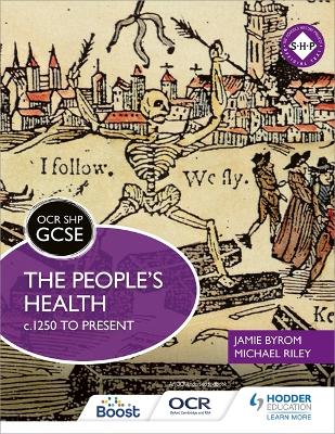 Book cover for OCR GCSE History SHP: The People's Health c.1250 to present