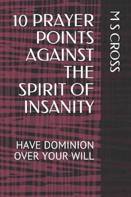 Book cover for 10 Prayer Points Against the Spirit of Insanity