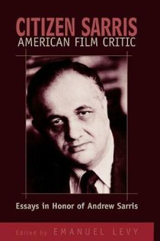 Cover of Citizen Sarris, American Film Critic