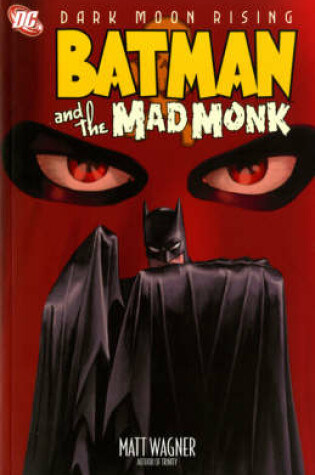 Cover of Batman and the Mad Monk