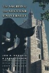 Book cover for The Sacred and the Secular University