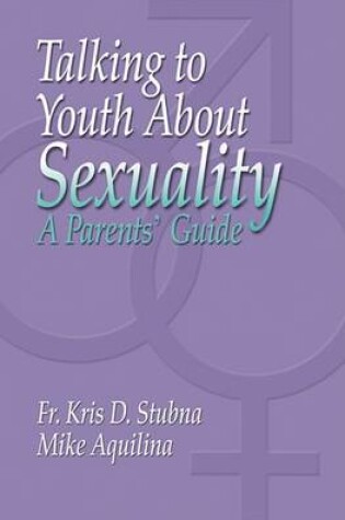 Cover of Talking to Youth about Sexuality